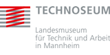 TECHNOSEUM, Stiftung Landesmuseum für Technik und Arbeit in Mannheim